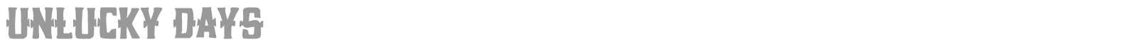 Unlucky Days font preview